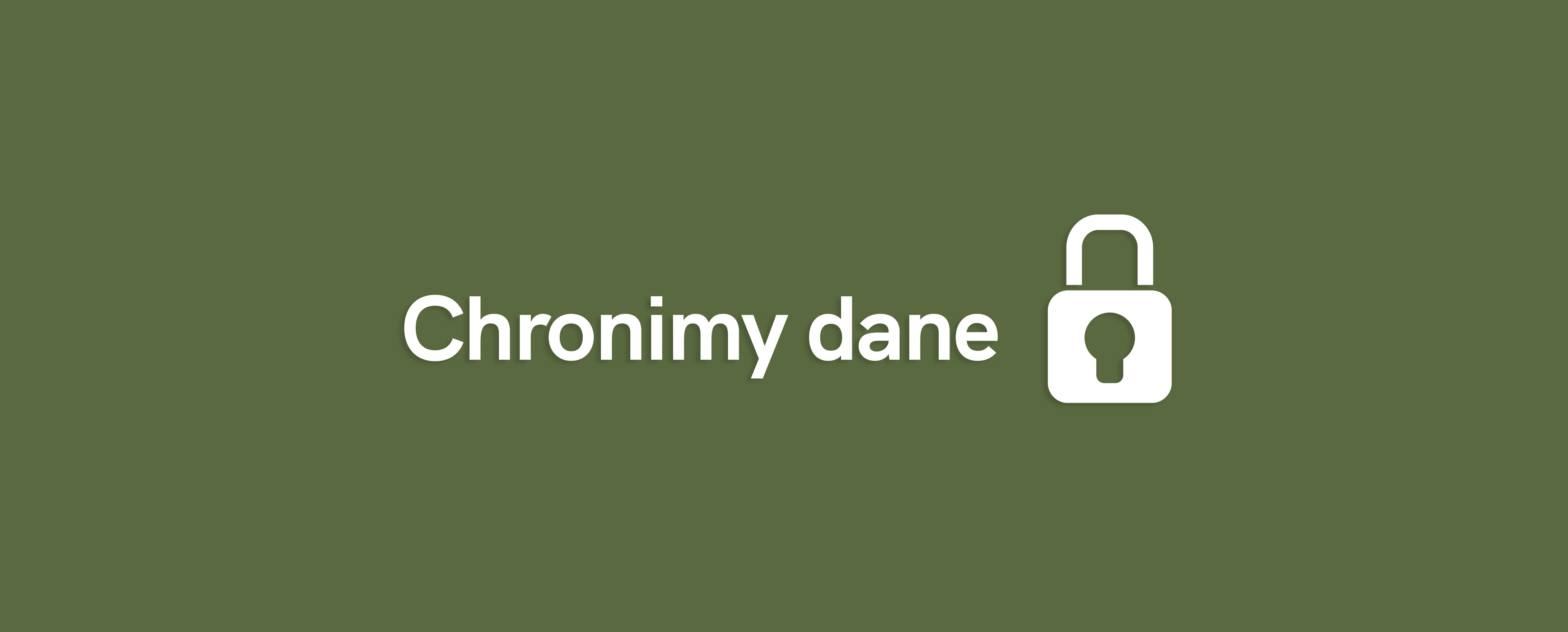 chronimy_dane